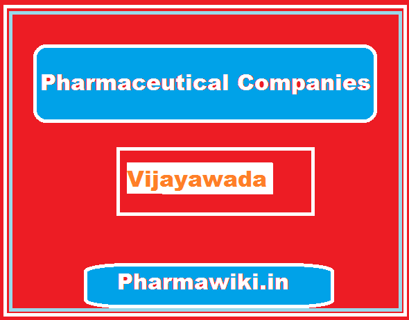 Pharmaceutical companies in Vijayawada