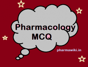 Pharmacology MCQ for NEET PG GPAT PHARMACIST Nursing Questions with Answers pdf Book