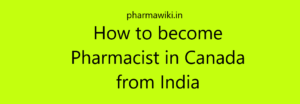 How to become Pharmacist in Canada from India
